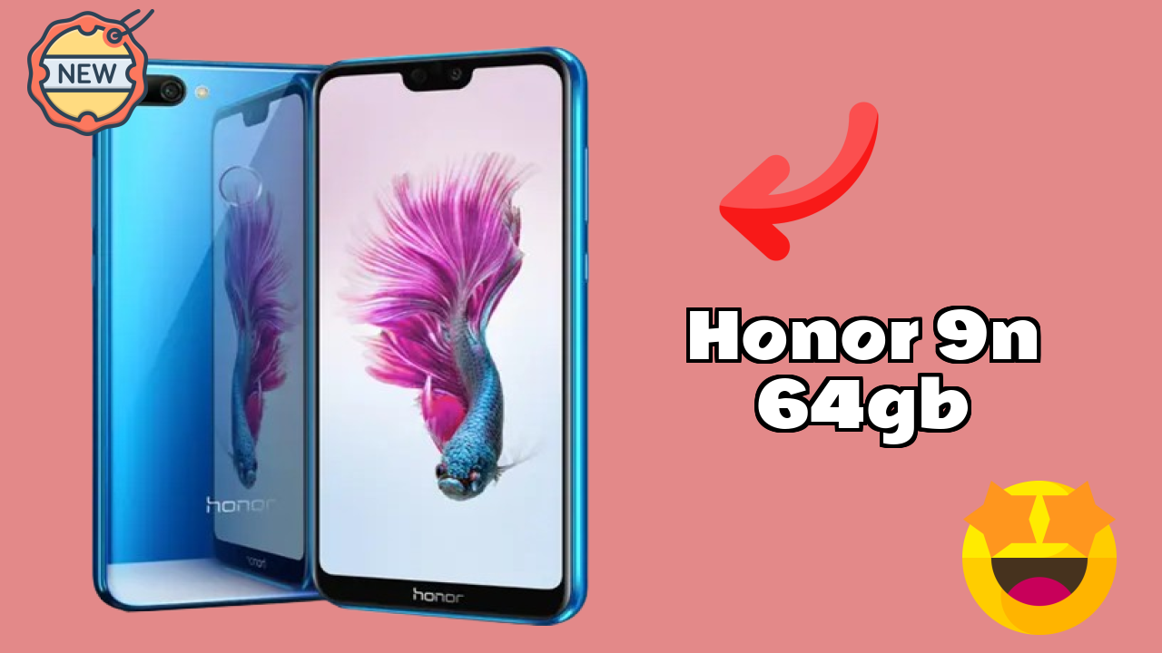 Honor 9N 64GB Price: ₹15,999 - Worth the Investment?