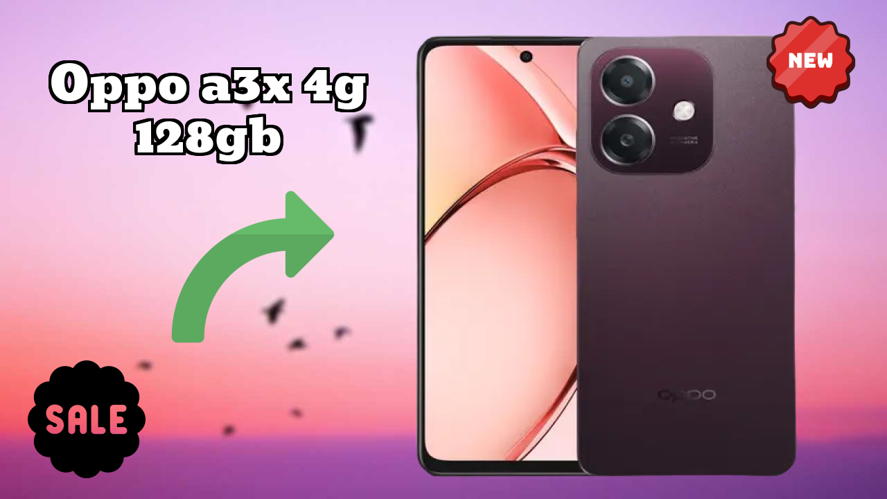 OPPO A3x 4G 128GB at ₹9,999 - Complete Review Guide