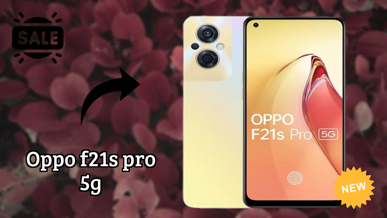 OPPO F21s Pro 5G at ₹17,835 - Complete Buying Guide